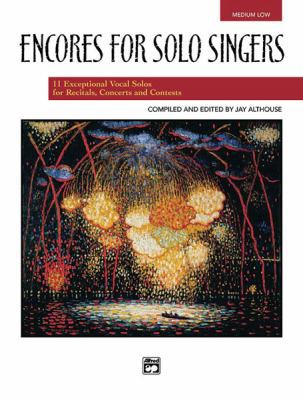 Encores for Solo Singers: Medium Low Accompanim... 0739032402 Book Cover