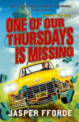 One of our Thursdays is Missing: Thursday Next ... 0340963093 Book Cover