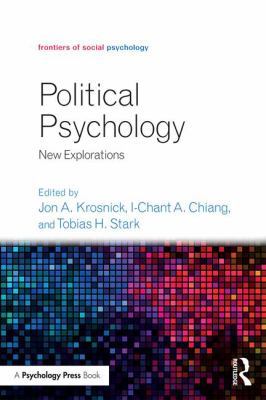Political Psychology: New Explorations 1138802018 Book Cover