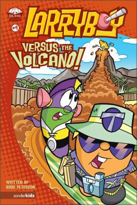 Larryboy, Versus the Volcano: 9 0310707285 Book Cover