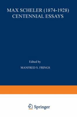 Max Scheler (1874-1928) Centennial Essays: Cent... 9401164363 Book Cover