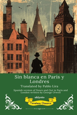 Sin blanca en París y Londres Spanish Translati... [Spanish] 9371824360 Book Cover