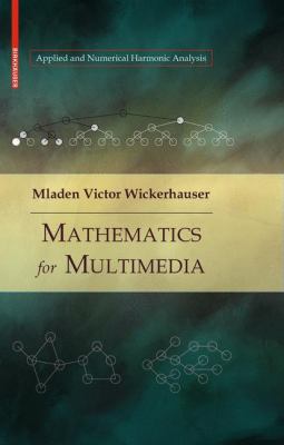 Mathematics for Multimedia 0817648798 Book Cover