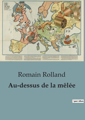 Au-dessus de la mêlée [French] B0C6CVFC6N Book Cover