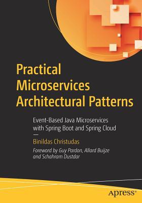 Practical Microservices Architectural Patterns:... 1484245008 Book Cover