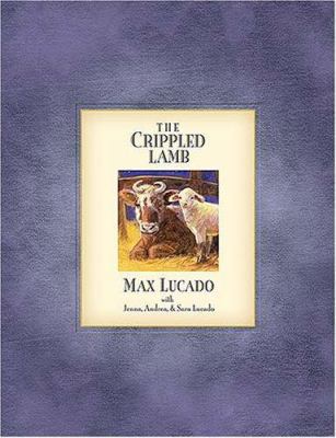 The Crippled Lamb [With CD] 1400308771 Book Cover