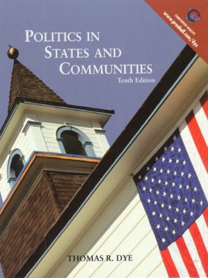 Politics in States and Communities (10th Edition) 0130206806 Book Cover