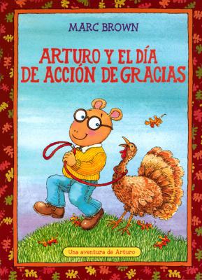 Arturo y El Dia de Accion de Gracias = Arthur's... [Spanish] 188050779X Book Cover