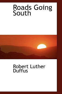 Roads Going South 1103372033 Book Cover