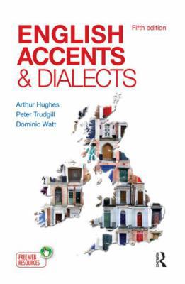 English Accents and Dialects: An Introduction t... 1444121383 Book Cover