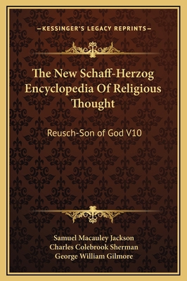 The New Schaff-Herzog Encyclopedia Of Religious... 116935484X Book Cover