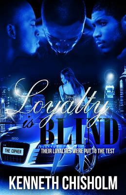 Loyalty Is Blind 1532763425 Book Cover