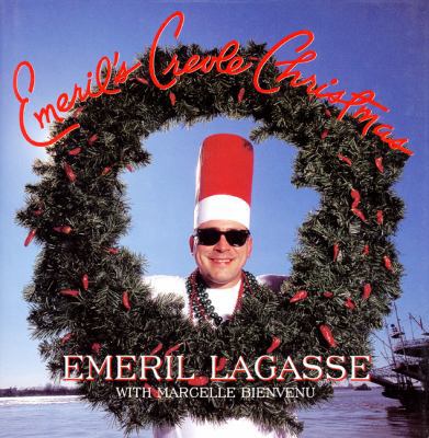 Emeril's Creole Christmas B001BCOZAC Book Cover