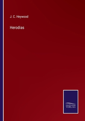 Herodias 3752572426 Book Cover