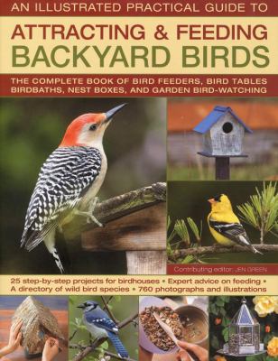 Backyard Birds III: Practical Guide to Attracti... 0754819892 Book Cover