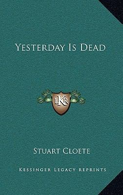 Yesterday Is Dead 1163210366 Book Cover