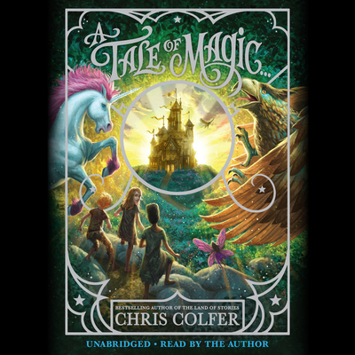 A Tale of Magic... 1549124129 Book Cover