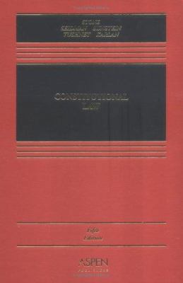 Constitutional Law, Fifth Edition 073555014X Book Cover