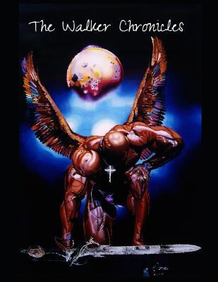 The Walker Chronicles 1980325243 Book Cover