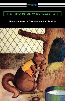 The Adventures of Chatterer the Red Squirrel 1420971255 Book Cover