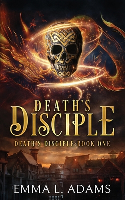 Death's Disciple 1915250994 Book Cover