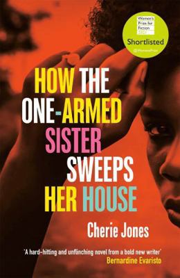 How the One-Armed Sister Sweeps Her House 1472268784 Book Cover