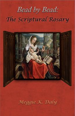 Bead by Bead: The Scriptural Rosary (B&W Version) 0692890173 Book Cover