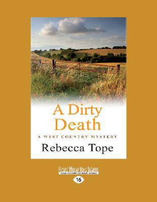 A Dirty Death: The West Country Mystery Series ... [Large Print] 1459669746 Book Cover