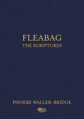 Fleabag: The Scriptures 059315827X Book Cover
