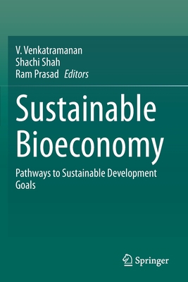 Sustainable Bioeconomy: Pathways to Sustainable... 9811573239 Book Cover