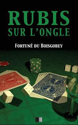 Rubis sur l'ongle [French] 1539848035 Book Cover