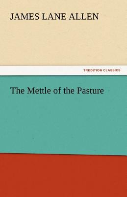 The Mettle of the Pasture 3842443935 Book Cover