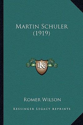 Martin Schuler (1919) 1166607402 Book Cover