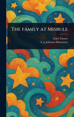 The Family at Misrule 1023458977 Book Cover