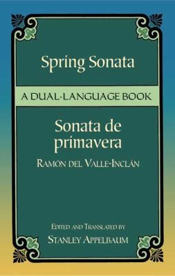 Spring Sonata / Sonata de Primavera: A Dual-Lan... 0486440710 Book Cover