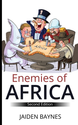 Enemies of Africa: Second Edition 1998753239 Book Cover