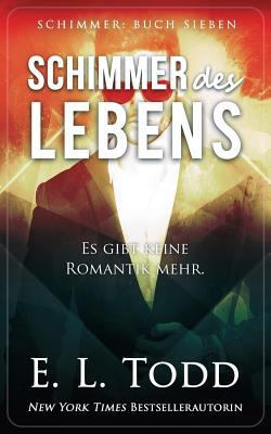 Schimmer des Lebens [German] 1720873445 Book Cover