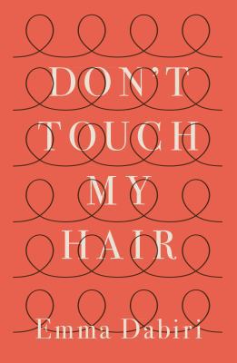 Dont Touch My Hair 0241308348 Book Cover