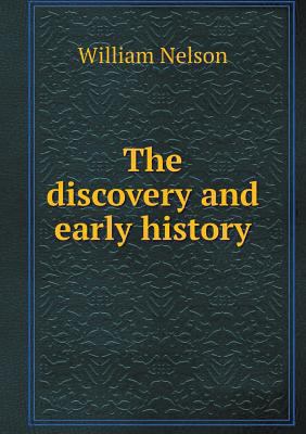 The discovery and early history 5518699786 Book Cover