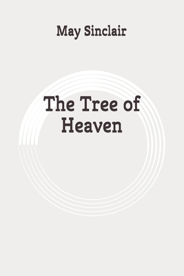 The Tree of Heaven: Original B089M6NJL9 Book Cover