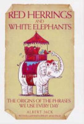 Red Herrings and White Elephants 1843581299 Book Cover