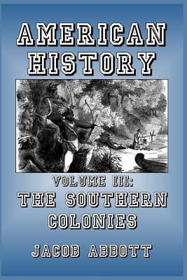 The Southern Colonies 1389628515 Book Cover