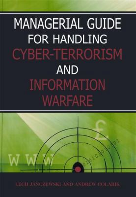 Managerial Guide for Handling Cyber-Terrorism a... 1591405831 Book Cover