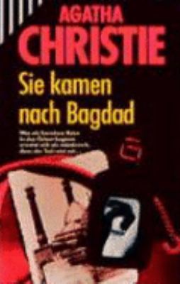 Sie kamen nach Bagdad. [German] 3502509417 Book Cover