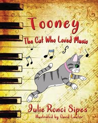 TOONEY: THE CAT WHO LOVED MUSIC 1666275093 Book Cover