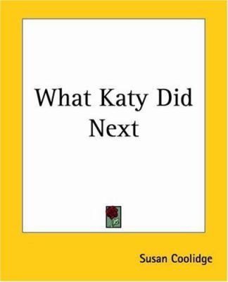 What Katy Did Next 1419193554 Book Cover