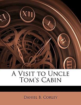 A Visit to Uncle Tom's Cabin 1149123931 Book Cover