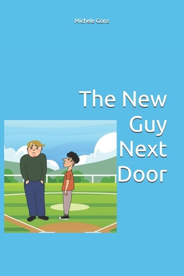 The New Guy Next Door B0DVLP7WG2 Book Cover