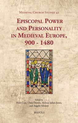 Episcopal Power and Personality in Medieval Eur... 2503585000 Book Cover