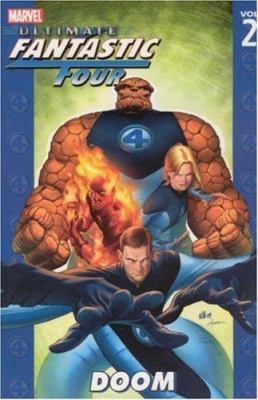 Ultimate Fantastic Four - Volume 2: Doom 0785114572 Book Cover